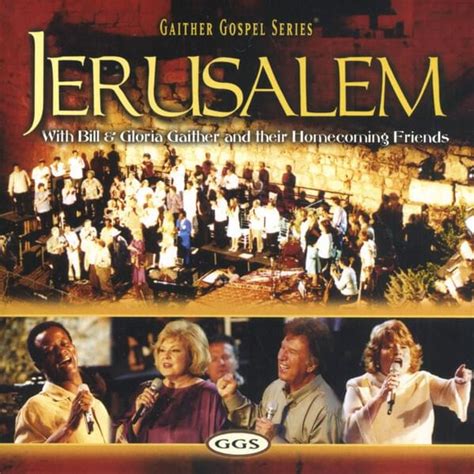 jerusalem lyrics gaither|Jerusalem Lyrics .